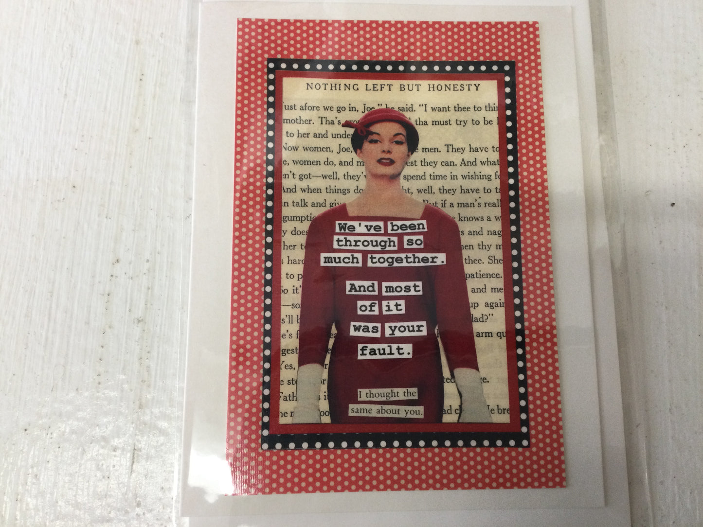 We’ve been through