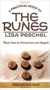 A Practical Guide to the Runes by Lisa Peschel