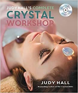 Complete Crystal Workshop - Judy Hall