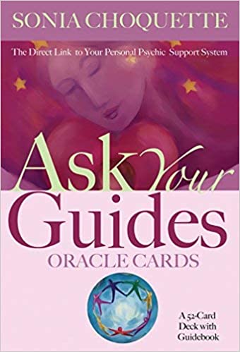 Ask Your Guides Oracle Cards- Sonia Choquette