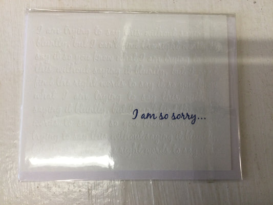 I am so sorry card