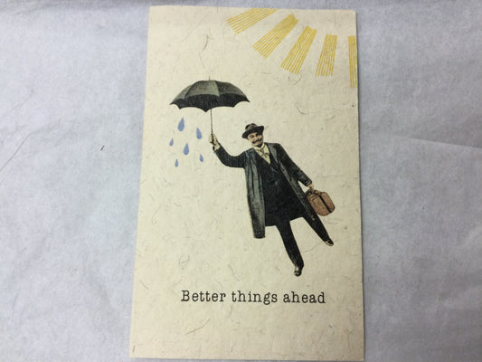 Card- Better things ahead