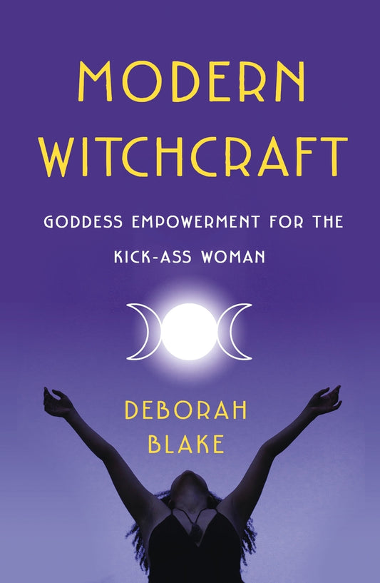 Modern Witchcraft - Deborah Blake